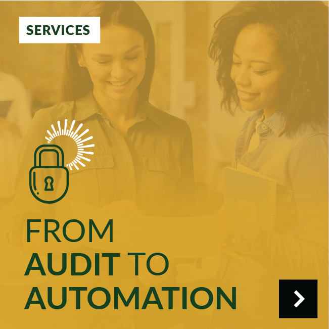 From Audit to Automation